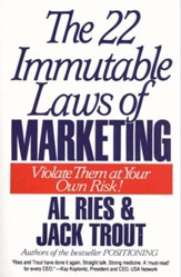 The 22 Immutable Laws of Marketing: Exposed and Explained by the World's Two - eBook
