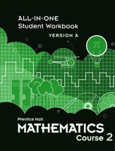 Prentice Hall Mathematics Course 2 All-in-One Student Workbook Version A