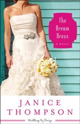 The Dream Dress, Weddings by Design Series #3