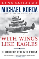 With Wings Like Eagles: A History of the Battle of Britain - eBook