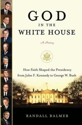 God in the White House: A History - eBook