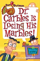 My Weird School #19: Dr. Carbles Is Losing His Marbles! - eBook