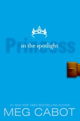 The Princess Diaries, Volume II: Princess in the Spotlight - eBook