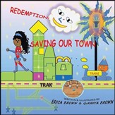 Redemption: Saving Our Town