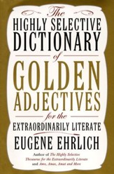 The Highly Selective Dictionary of Golden Adjectives - eBook