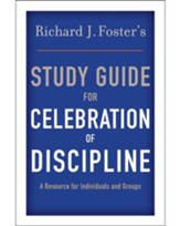 Celebration of Discipline Study Guide