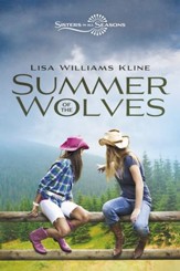 Summer of the Wolves, Volume 1, Sisters in All Seasons
