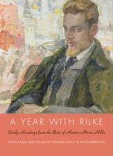 A Year with Rilke: Daily Readings from the Best of Rainer Maria Rilke - eBook