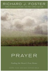 Prayer - 10th Anniversary Edition: Finding the Heart's True Home - eBook