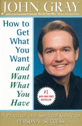 How to Get What You Want and Want What You Have - eBook