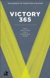 Victory 365: Daily Motivation for a Champion's Heart