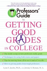 Professors' Guide(TM) to Getting Good Grades in College - eBook