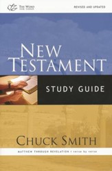 New Testament Study Guide: Matthew Through Revelation verse-by-verse Survey
