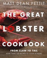 The Great Lobster Cookbook: More than 100 recipes to cook at home - eBook