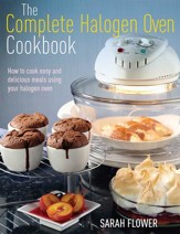 The Complete Halogen Oven Cookbook /  Digital original - eBook