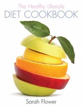 The Healthy Lifestyle Diet Cookbook / Digital original - eBook
