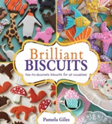 Brilliant Biscuits: Fun-to-decorate biscuits for all occasions / Digital original - eBook