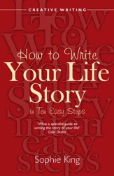 How To Write Your Life Story in Ten Easy Steps / Digital original - eBook