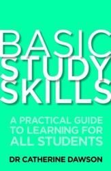 Basic Study Skills: A Practical Guide to Learning for All Students / Digital original - eBook