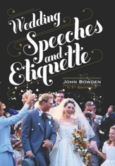 Wedding Speeches And Etiquette, 7th Edition / Digital original - eBook