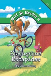 Biff and Beckas Springtime Escapades - eBook