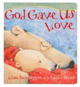God Gave Us Love - Boardbook