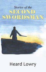 Stories of the Second Swordsman - eBook
