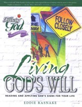 Following God: Living God's Will