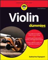 Violin For Dummies, Book plus Online Video and Audio Instruction