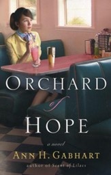 Orchard of Hope, Hollyhill Series #2 (rpkgd)
