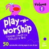 Play-n-Worship Coloring Pages for Toddlers & Twos, Volume 1 on CD-ROM