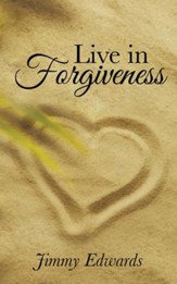 Live in Forgiveness - eBook