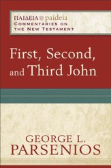 First, Second, and Third John (Paideia: Commentaries on the New Testament) - eBook