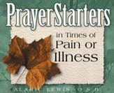 PrayerStarters in Times of Pain or Illness / Digital original - eBook