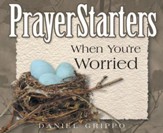 PrayerStarters When You're Worried / Digital original - eBook