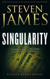 Singularity, Jevin Banks Series #2
