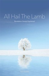 All Hail the Lamb!