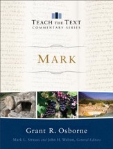 Mark (Teach the Text Commentary Series) - eBook
