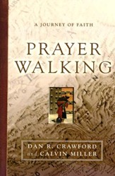 Prayer Walking: A Journey of Faith