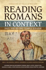 Reading Romans in Context: Paul and Second Temple Judaism - eBook