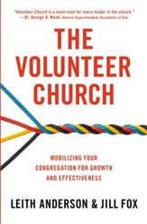 The Volunteer Church: Mobilizing Your Congregation for Growth and Effectiveness - eBook