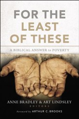 For the Least of These: A Biblical Answer to Poverty - eBook