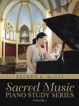 Sacred Music: Piano Study Series: Volume 1 - eBook
