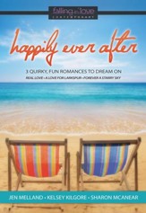 Happily Ever After: 3 Quirky, Fun Romances to Dream On - eBook