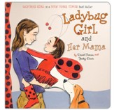 Ladybug Girl and Her Mama
