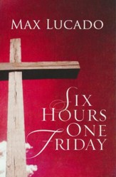 Six Hours One Friday (ESV), Pack of 25 Tracts