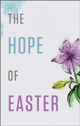The Hope of Easter (ESV), Pack of 25 Tracts