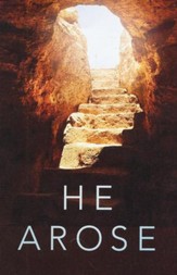He Arose (KJV), Pack of 25 Tracts
