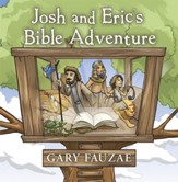Josh and Erics Bible Adventure - eBook