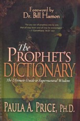 The Prophet's Dictionary: The Ultimate Guide to Supernatural Wisdom - Slightly Imperfect